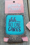 No One Cares Regular Can Koozie